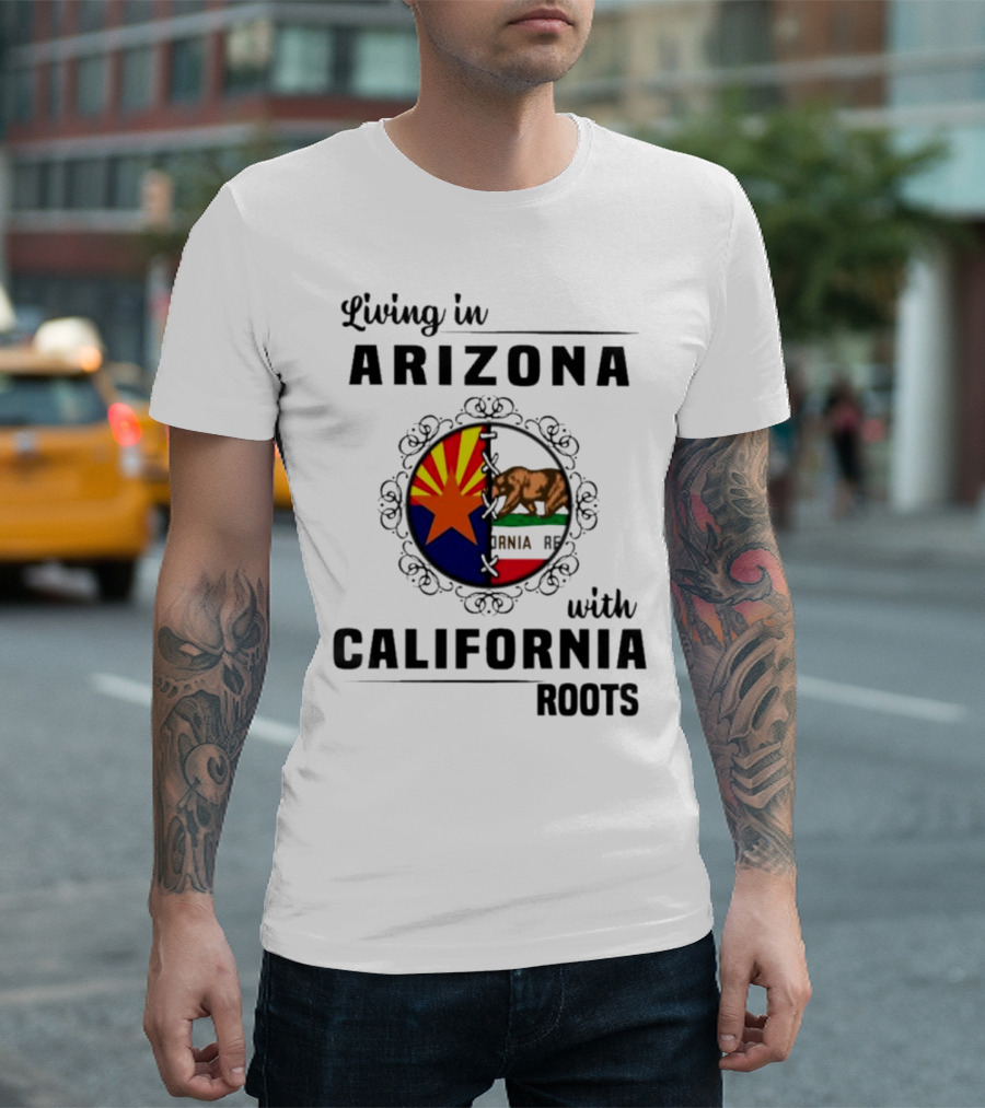 Living in Arizona with California Roots Emblem Featuring State Flags and Bear T-Shirt