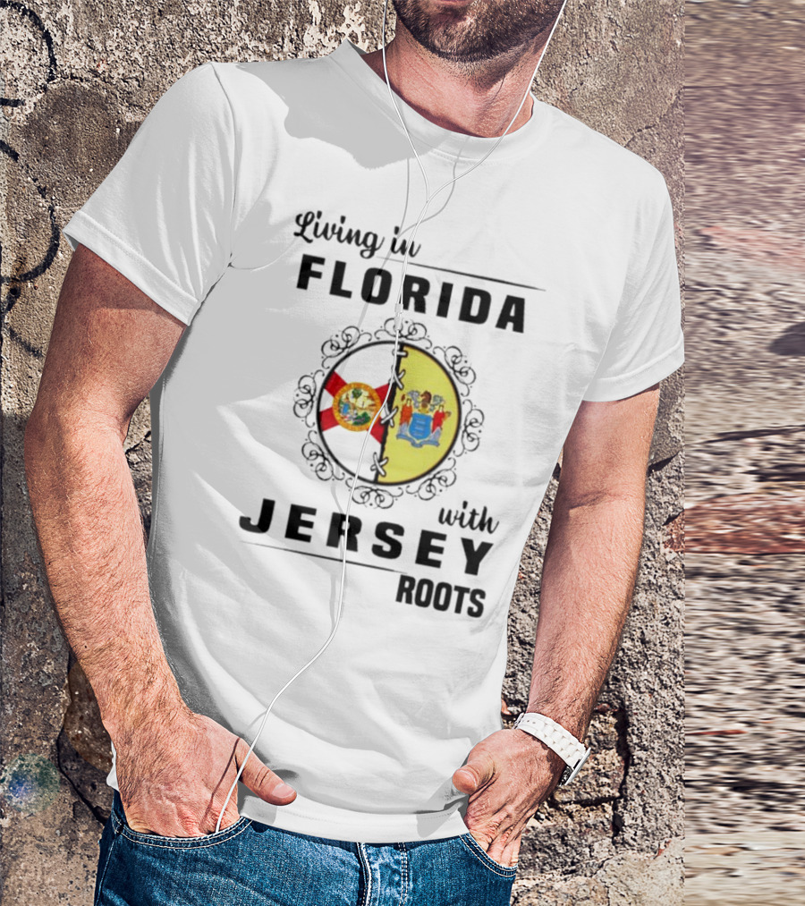 Living In Florida With New Jersey State Flag Connection T-Shirt