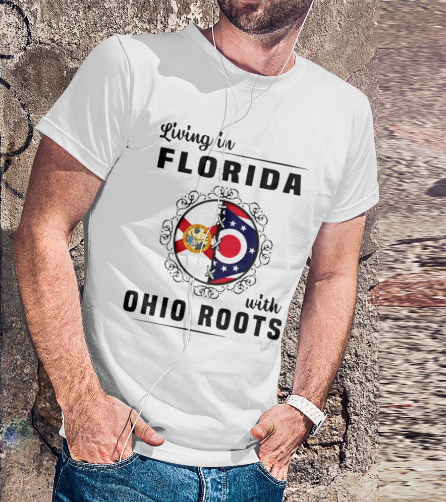 Living In Florida With Ohio Roots Flag Seal Connection T-Shirt