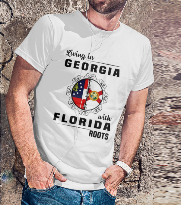 Living In Georgia With Florida Roots Flags Emblem T-Shirt