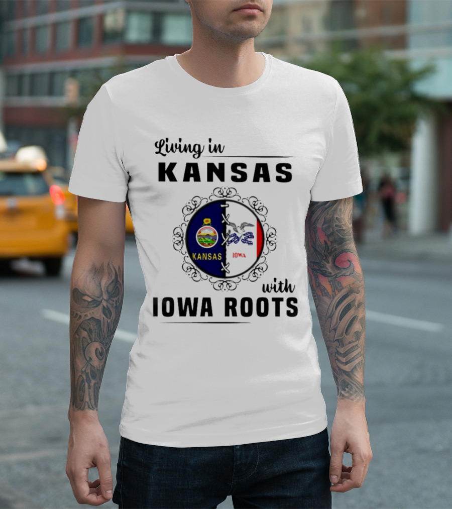 Living in Kansas Proudly Embracing Iowa Roots T-Shirt