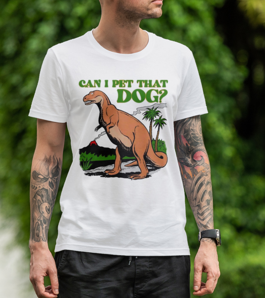 Can I Pet That Dog Dinosaur Volcano And Palm Trees T-Shirt