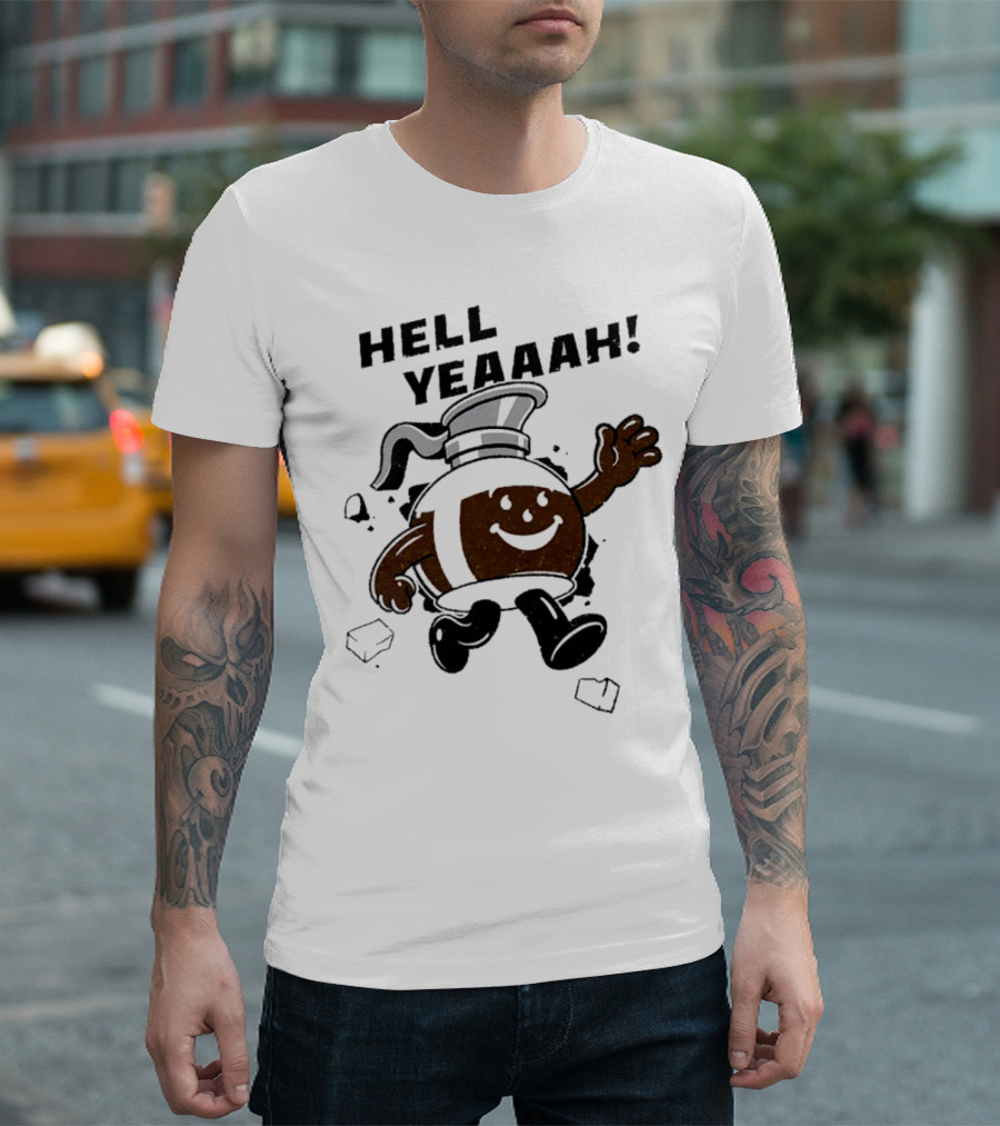 HELL YEAAAH FOR COFFEE MASCOT RUNNING ENTHUSIASTICALLY WITH ICE CUBES T-Shirt