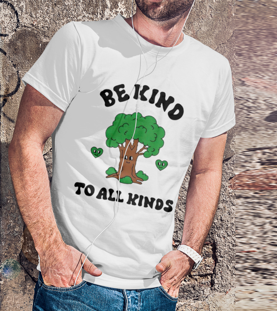 Be Kind To All Kinds Happy Tree And Hearts T-Shirt
