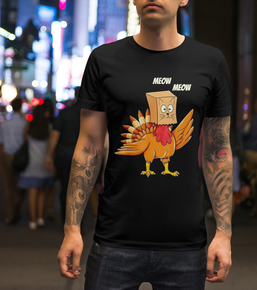 Meow Meow Turkey Cat Thanksgiving T-Shirt