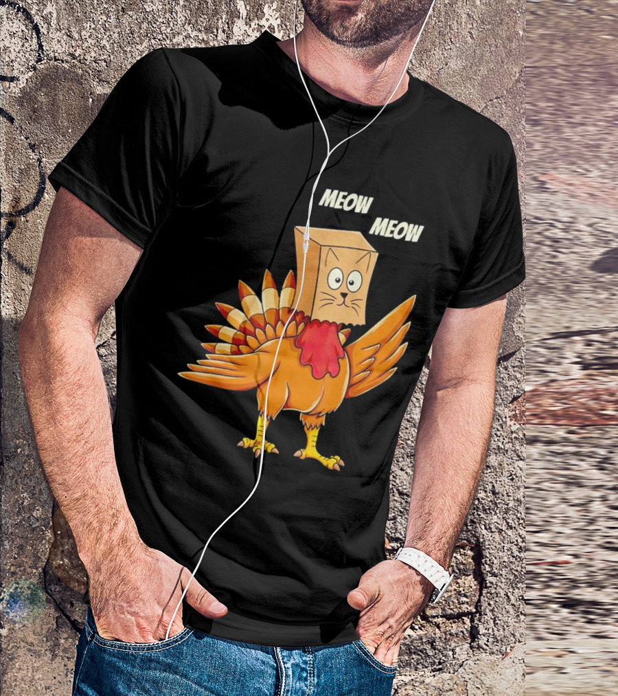 Meow Meow Turkey Cat Thanksgiving T-Shirt