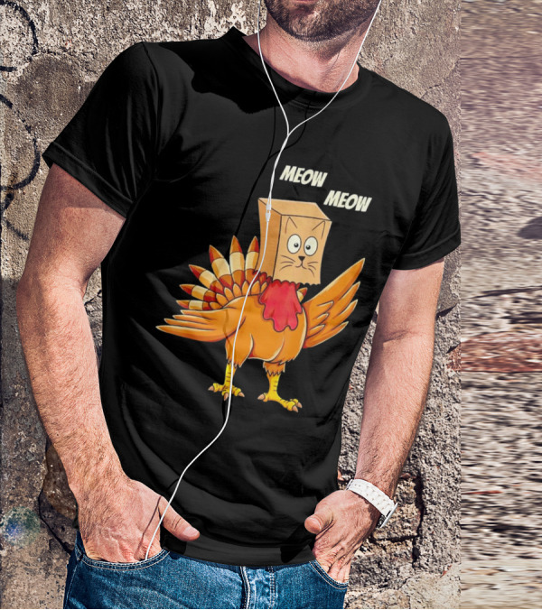 Meow Meow Turkey Cat Thanksgiving T-Shirt