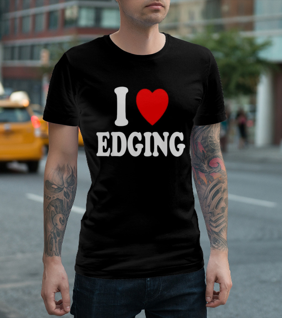 I Heart Edging T-Shirt