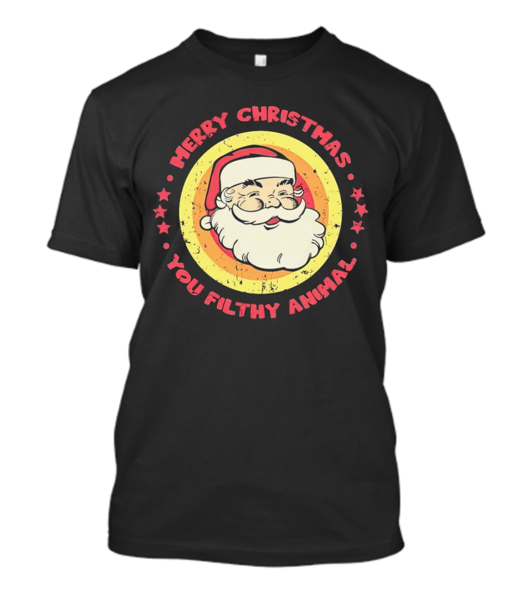 Merry Christmas You Filthy Animal Santa T-Shirt