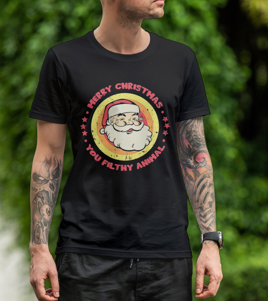 Merry Christmas You Filthy Animal Santa T-Shirt