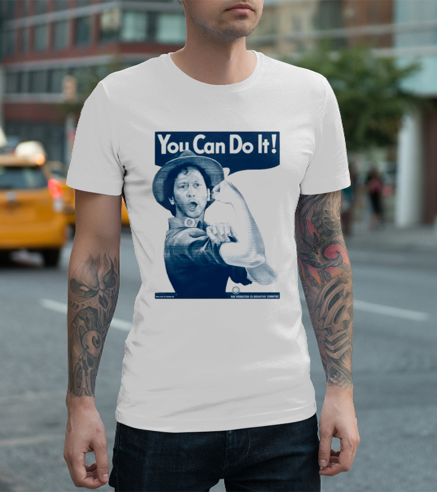 You Can Do It Rob Schneider Max Production CE Org Unit Committee T-Shirt