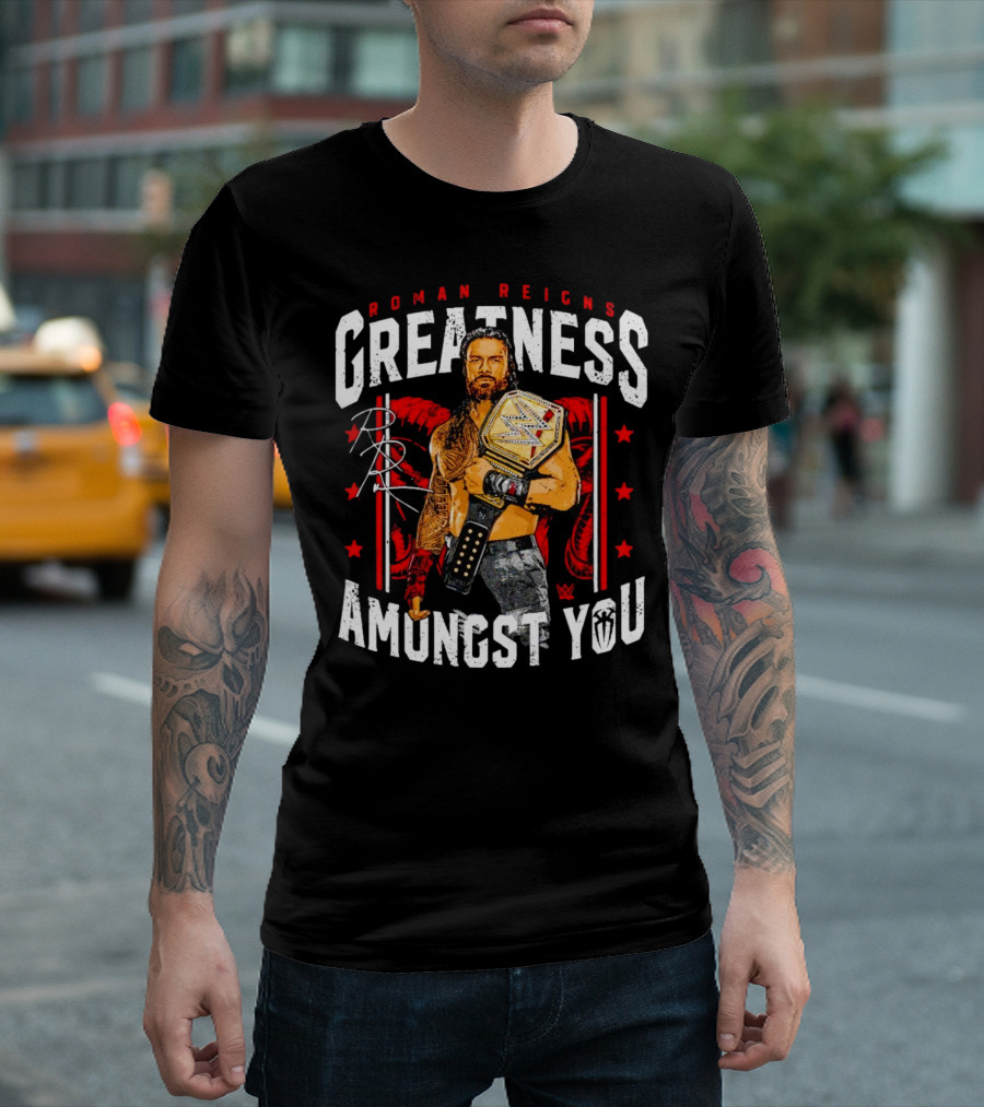 Roman Reigns Greatness Amongst You WWE Championship Signature T-Shirt