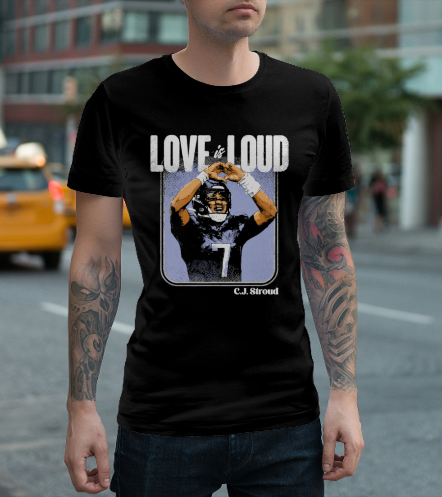 C.J. Stroud Love is Loud Football Number 7 T-Shirt