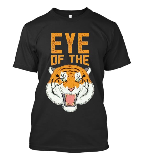 Eye Of The Tiger Fierce Roaring Tiger Face T-Shirt