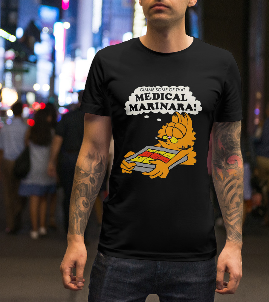 Garfield Gimme Some Of That Medical Marinara With Lasagna T-Shirt