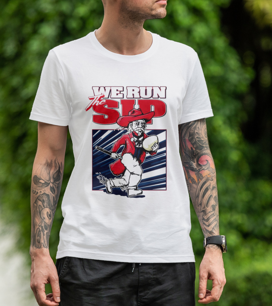 We Run The Sip Ole Miss Rebels Football Mascot Running With Ball T-Shirt