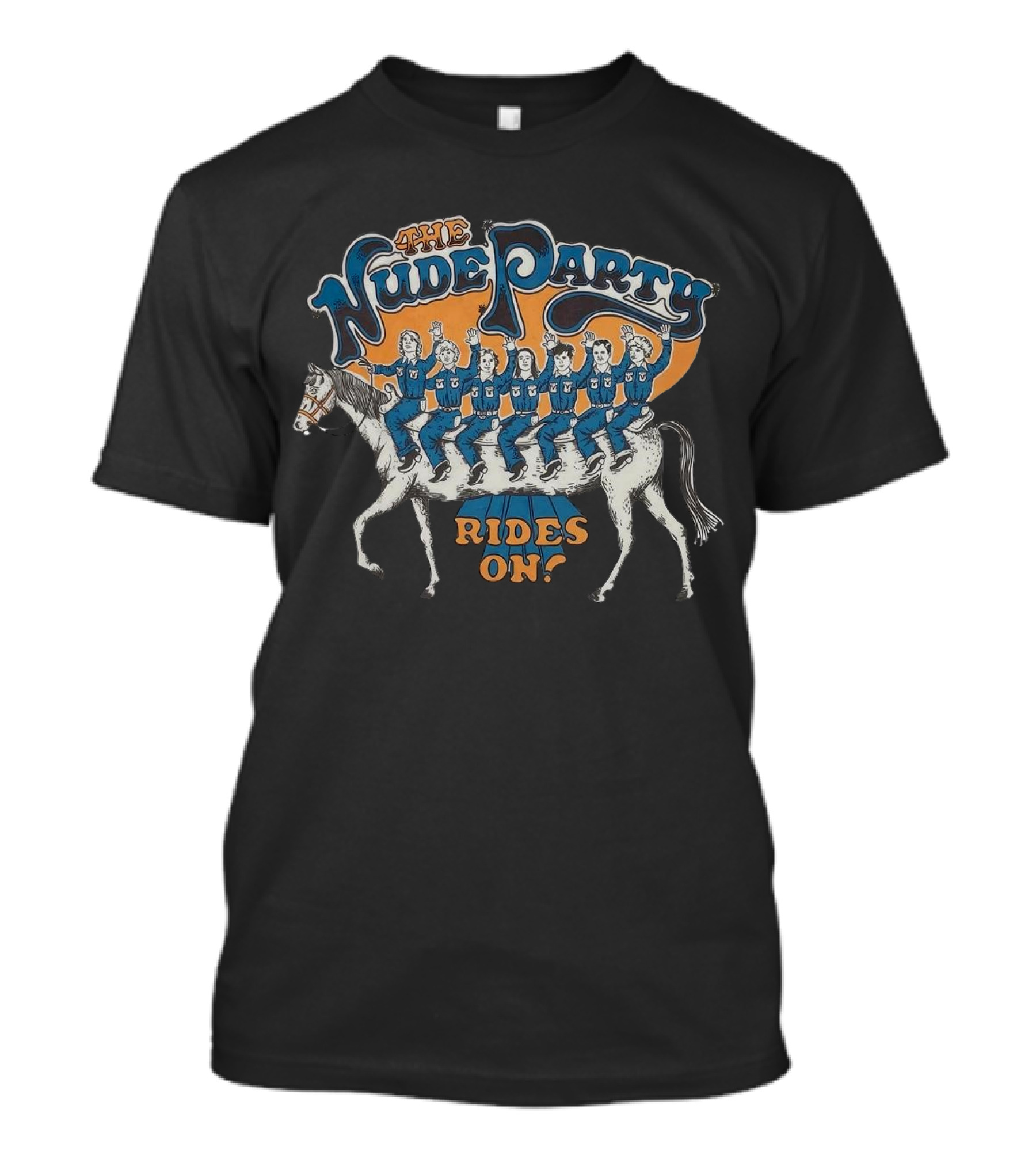 The Nude Party Rides On Illustrating A Band Of Seven Riding A Horse T-Shirt