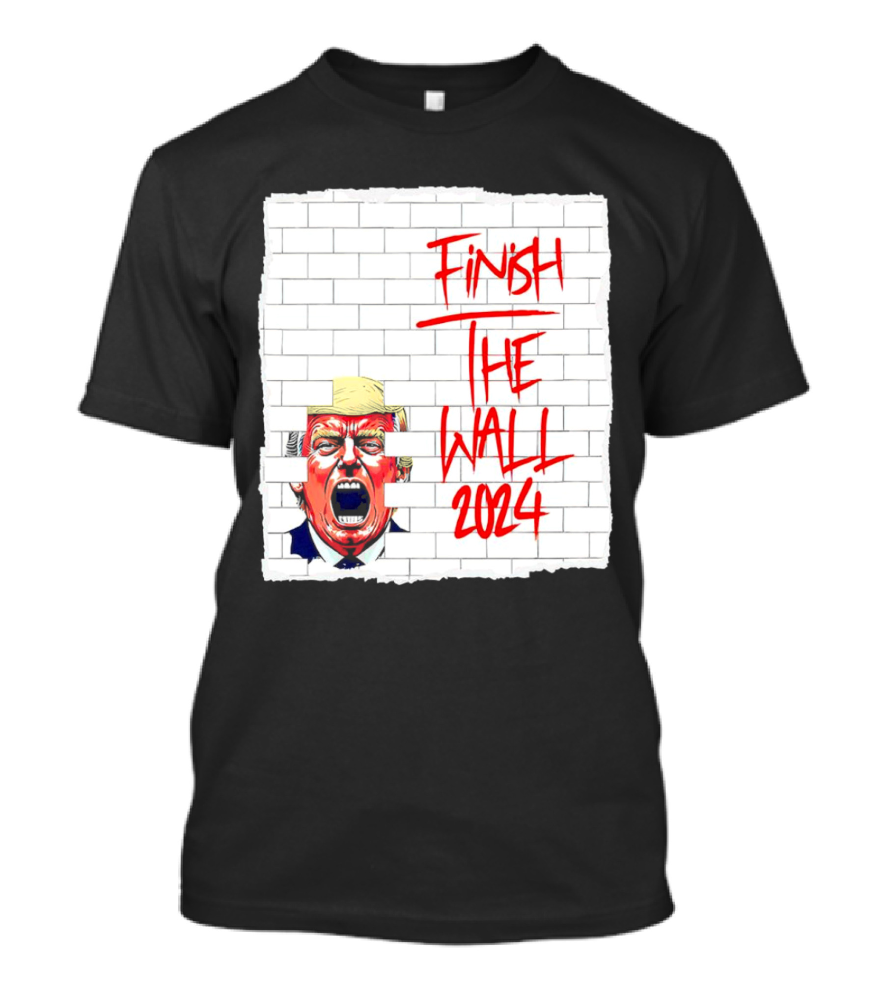 Trump Scream Finish The Wall 2024 Red Graffiti Brick Wall T-Shirt