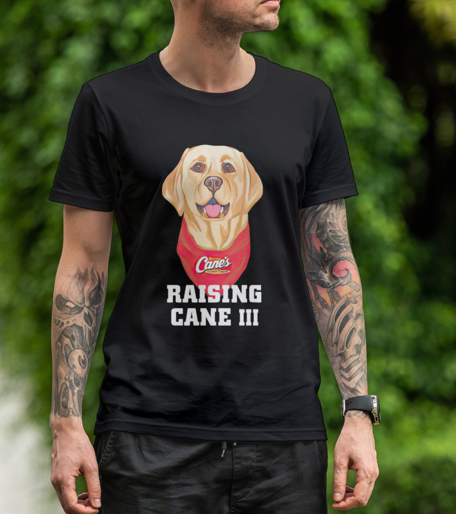 Raising Cane's Chicken Fingers Raising Cane III T-Shirt