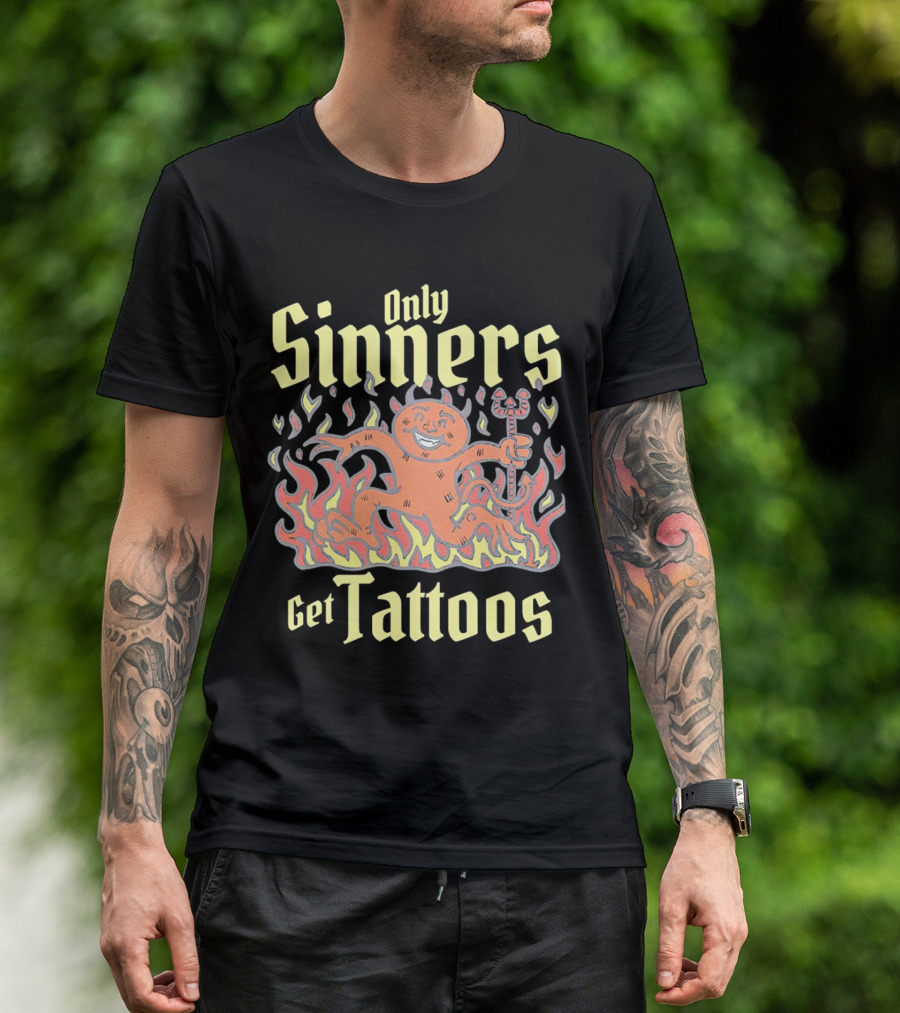 Only Sinners Get Tattoos Flaming Devil T-Shirt