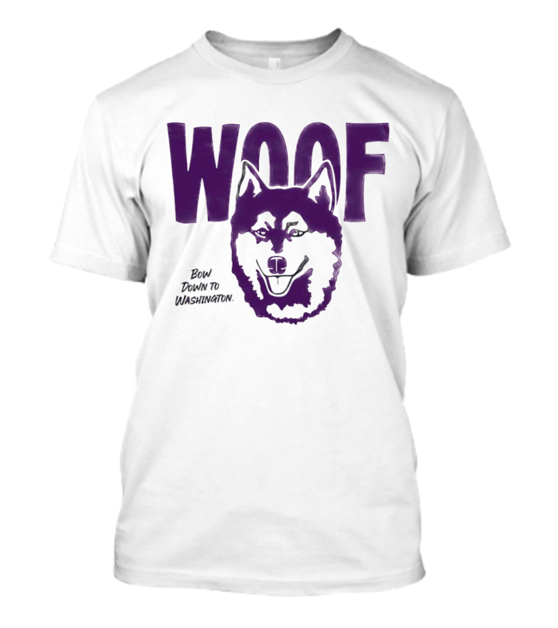 Woof Bow Down To Washington Huskies T-Shirt