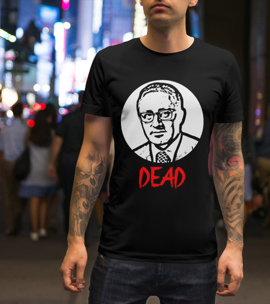 Henry Kissinger Dead Black And White T-Shirt