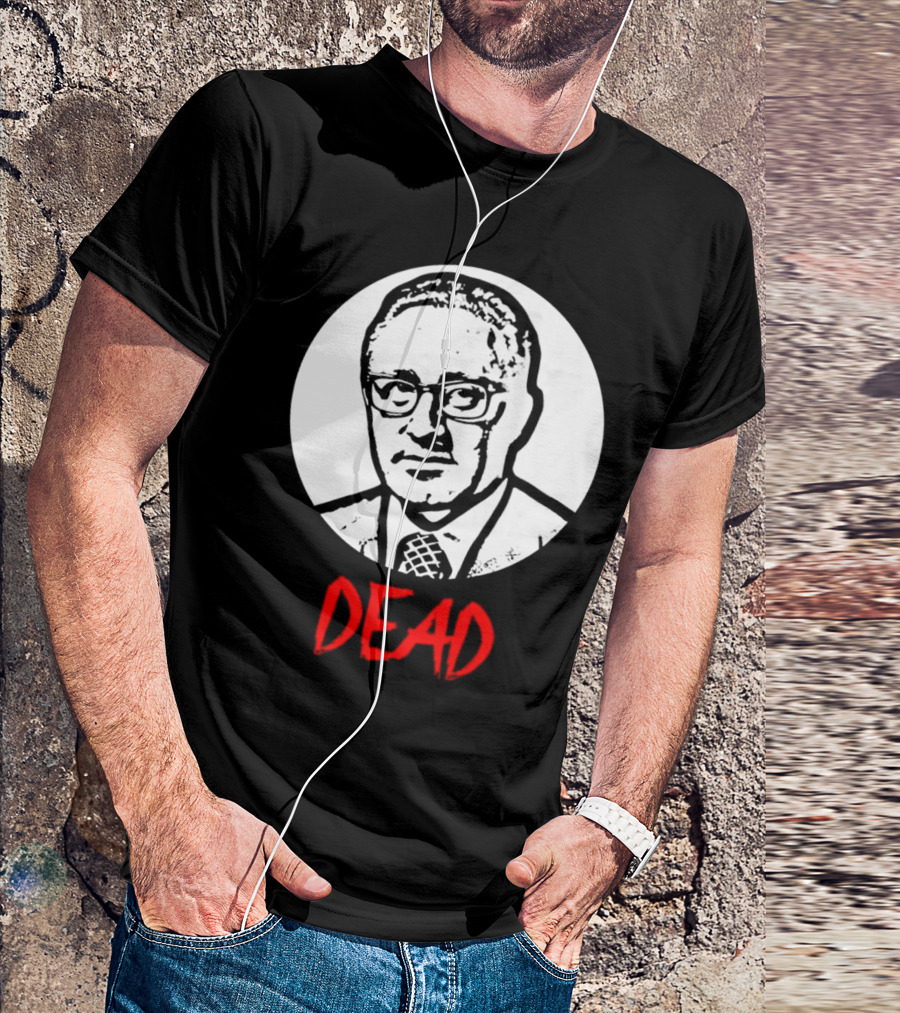 Henry Kissinger Dead Black And White T-Shirt