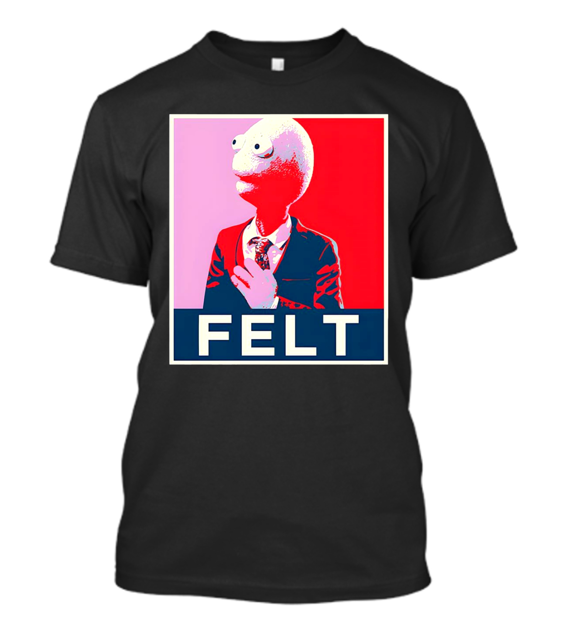Randy Feltface Felt Black Merch FELT T-Shirt