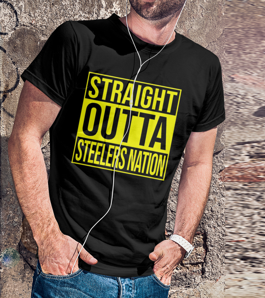 Straight Outta Steelers Nation T-Shirt