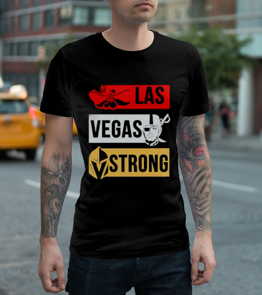 Las Vegas Strong Las Vegas Raiders Knights Raiders Rebels T-Shirt