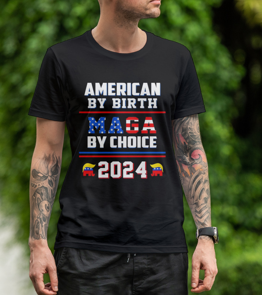 American By Birth MAGA By Choice 2024 Republican Elephant Flag Icons T-Shirt