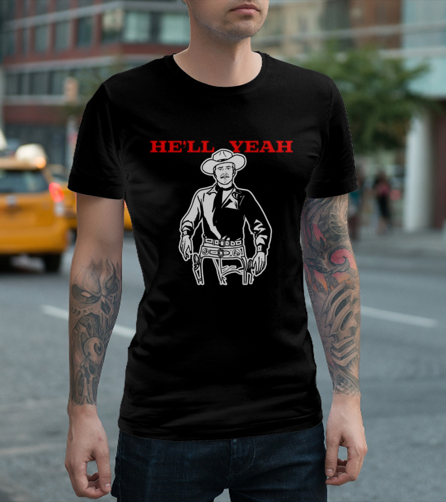 HE'LL YEAH Cowboy T-Shirt