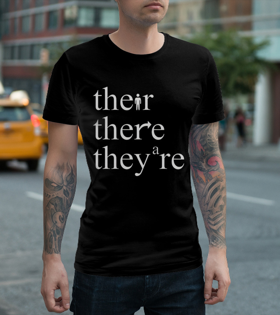Their There They’re Typography Play With Iconic Symbols T-Shirt