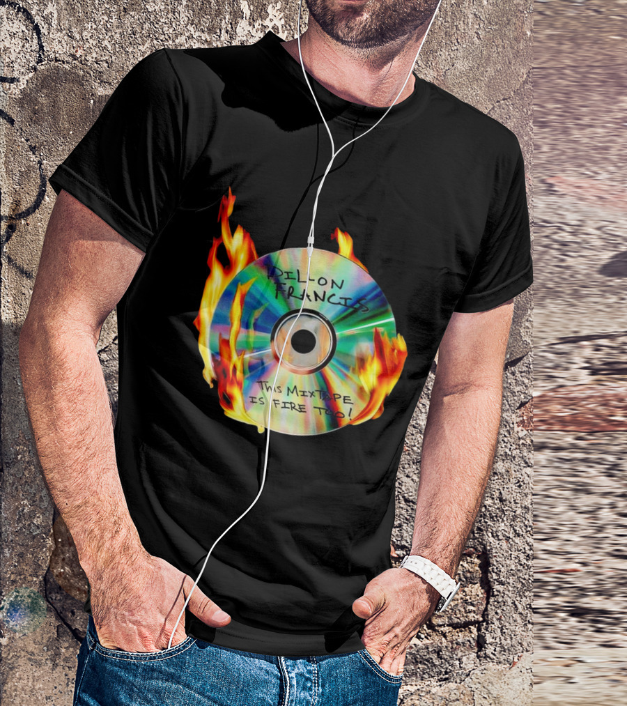 Dillon Francis This Mixtape Is Fire Too CD Flames T-Shirt