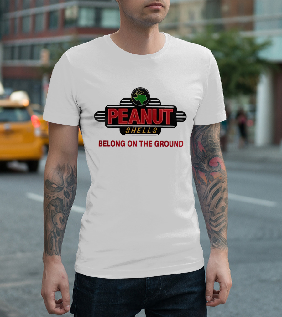 Peanut Shells Belong on the Ground with Dinosaur T-Shirt
