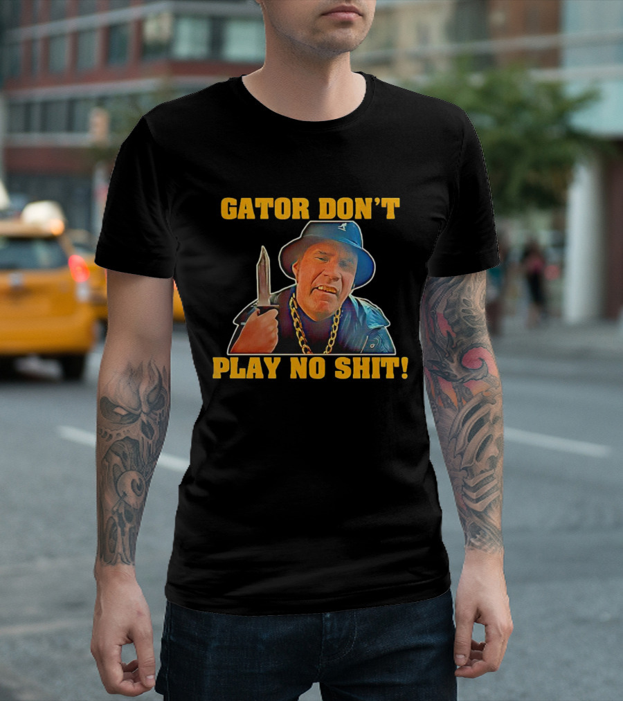 Gator Don’t Play No Shit Knife and Chain Image T-Shirt