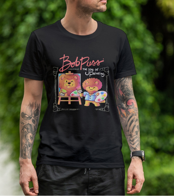 Bob Puss The Joy Of Painting Cat Lion Artist Palette And Easel T-Shirt