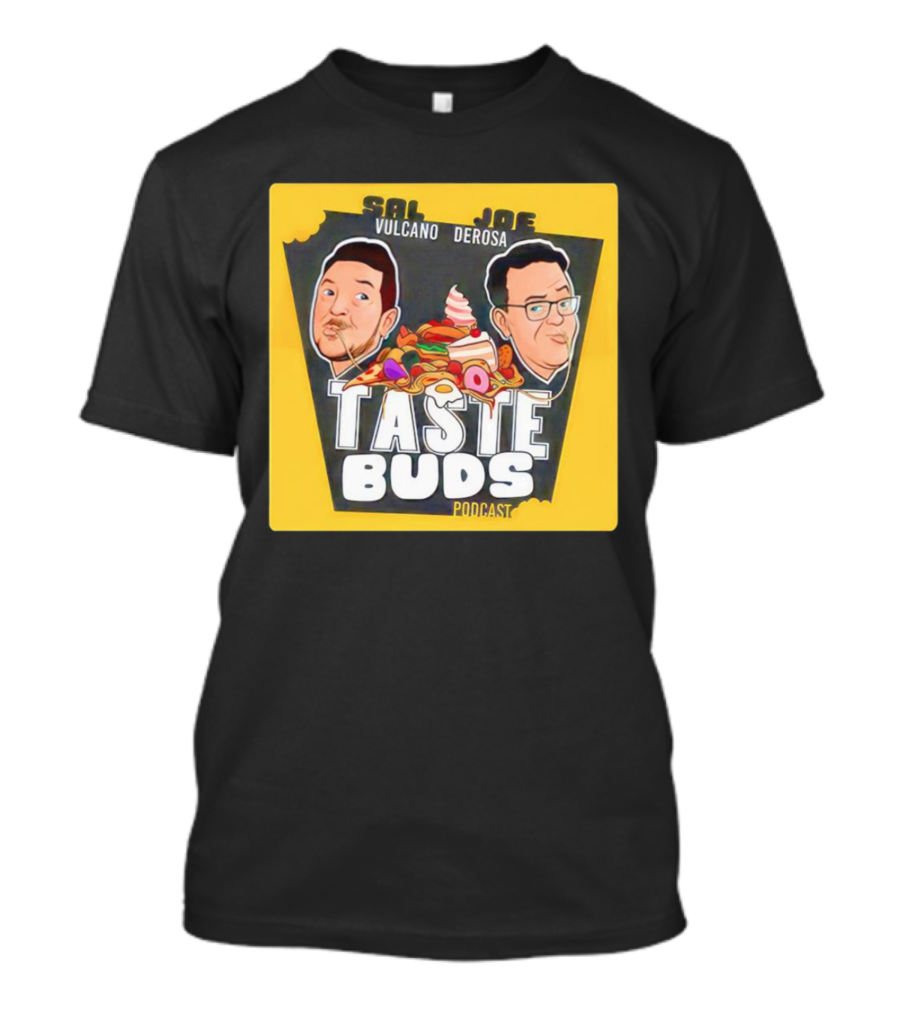 Sal Vulcano Joe Derosa Taste Buds Podcast Burger Ice Cream Collage T-Shirt