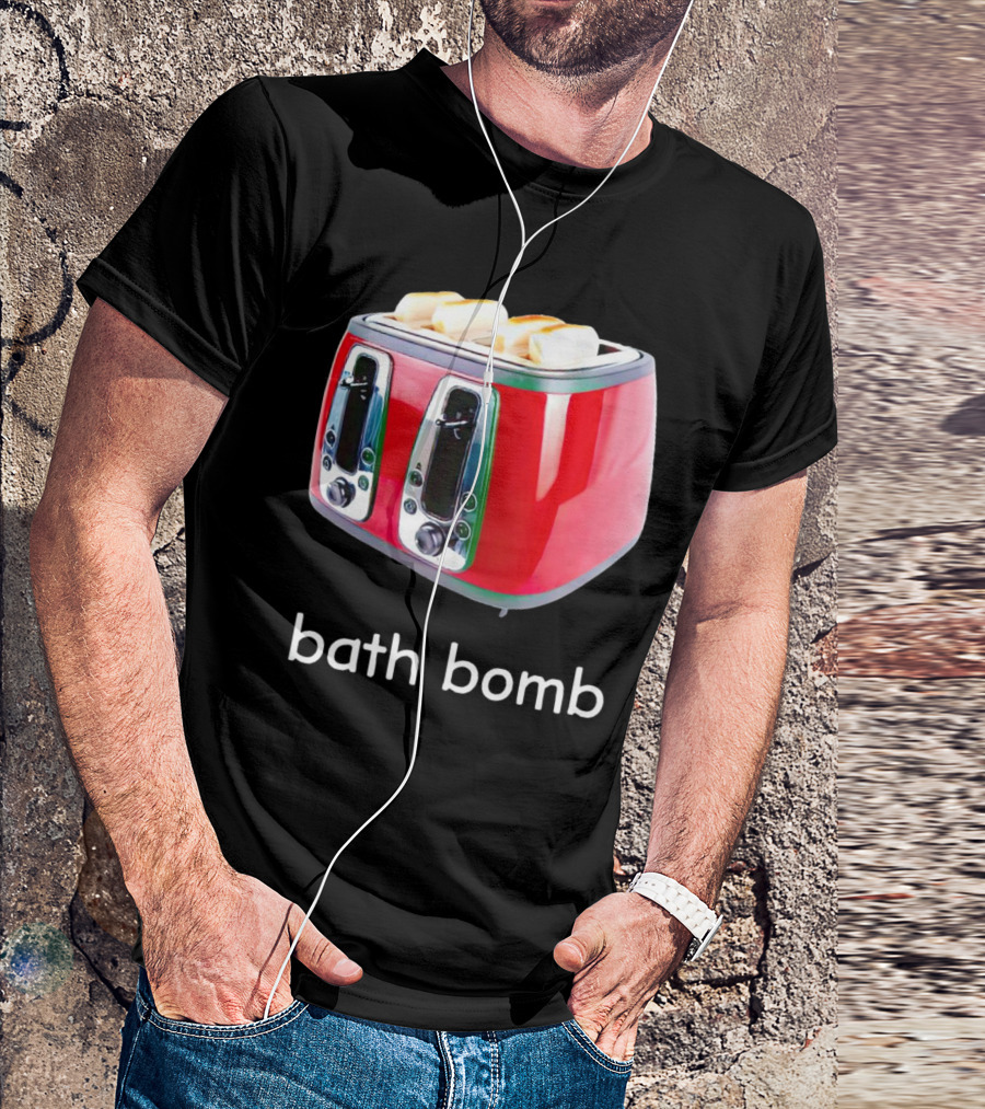 Toaster Bath Bomb T-Shirt