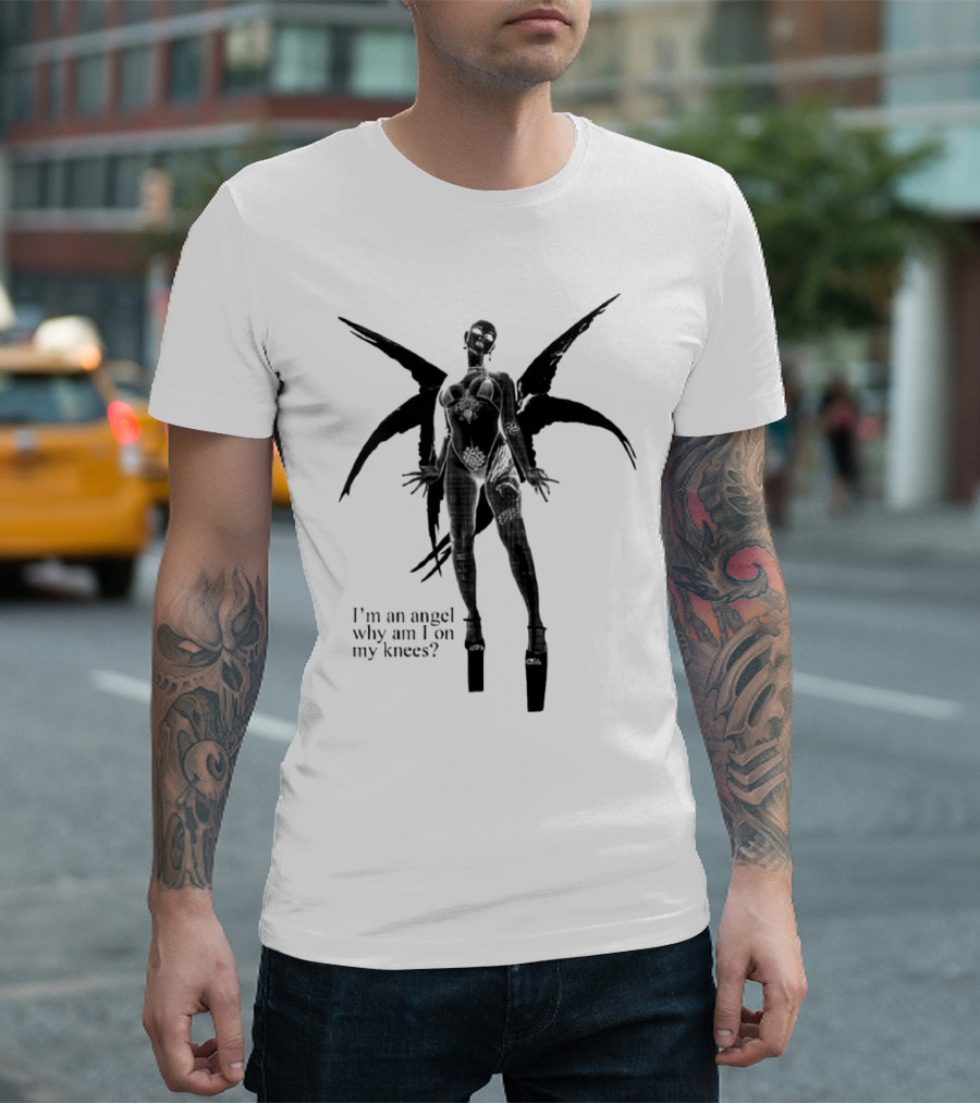 I’m an Angel Why Am I on My Knees Dark Winged Figure T-Shirt