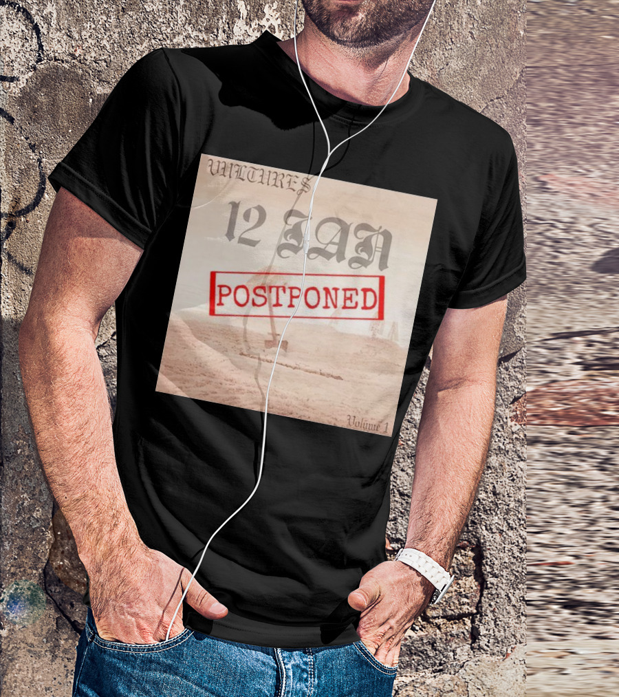 Vultures 12 Jan Postponed Volume 1 T-Shirt