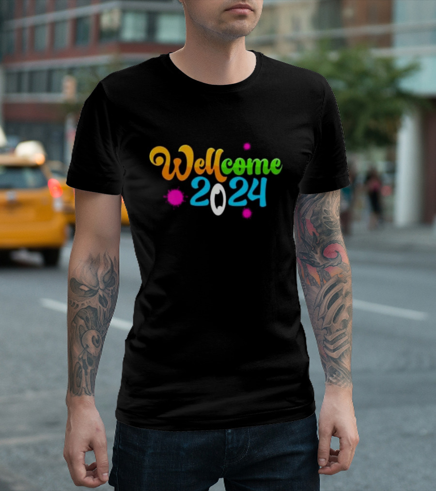 Wellcome 2024 Happy New Year T-Shirt