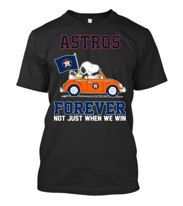 Astros Snoopy Forever Not Just When We Win T-Shirt