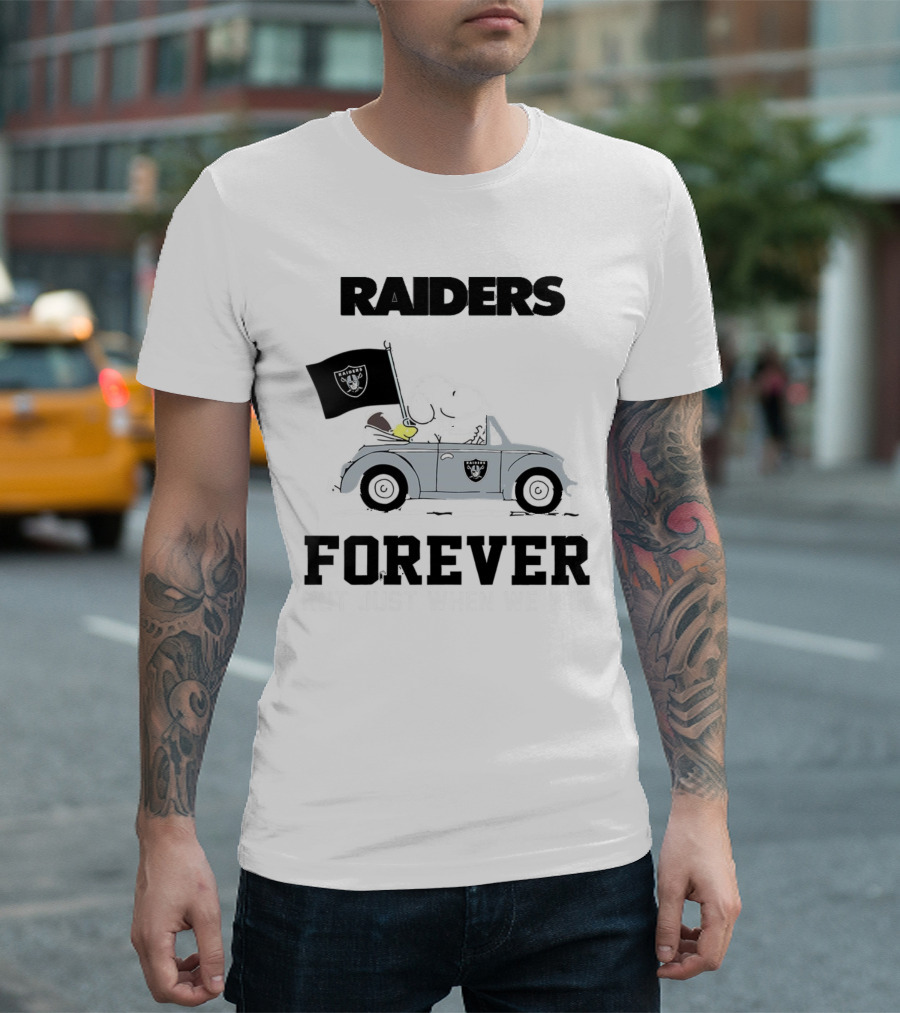 Raiders Forever Not Just When We Win Snoopy Woodstock Car T-Shirt