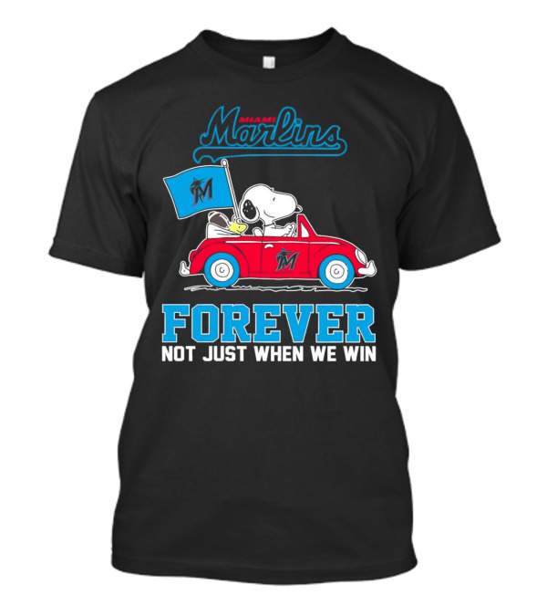 Snoopy Miami Marlins Forever Not Just When We Win T-Shirt