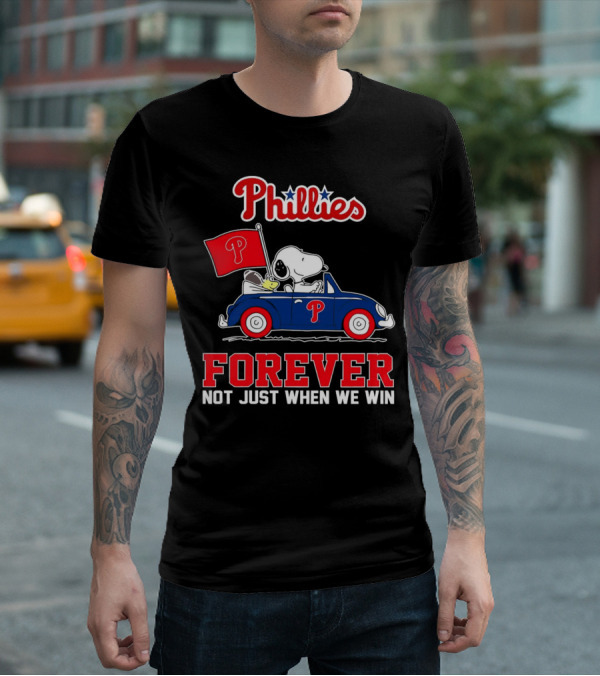 Phillies Snoopy Forever Not Just When We Win T-Shirt