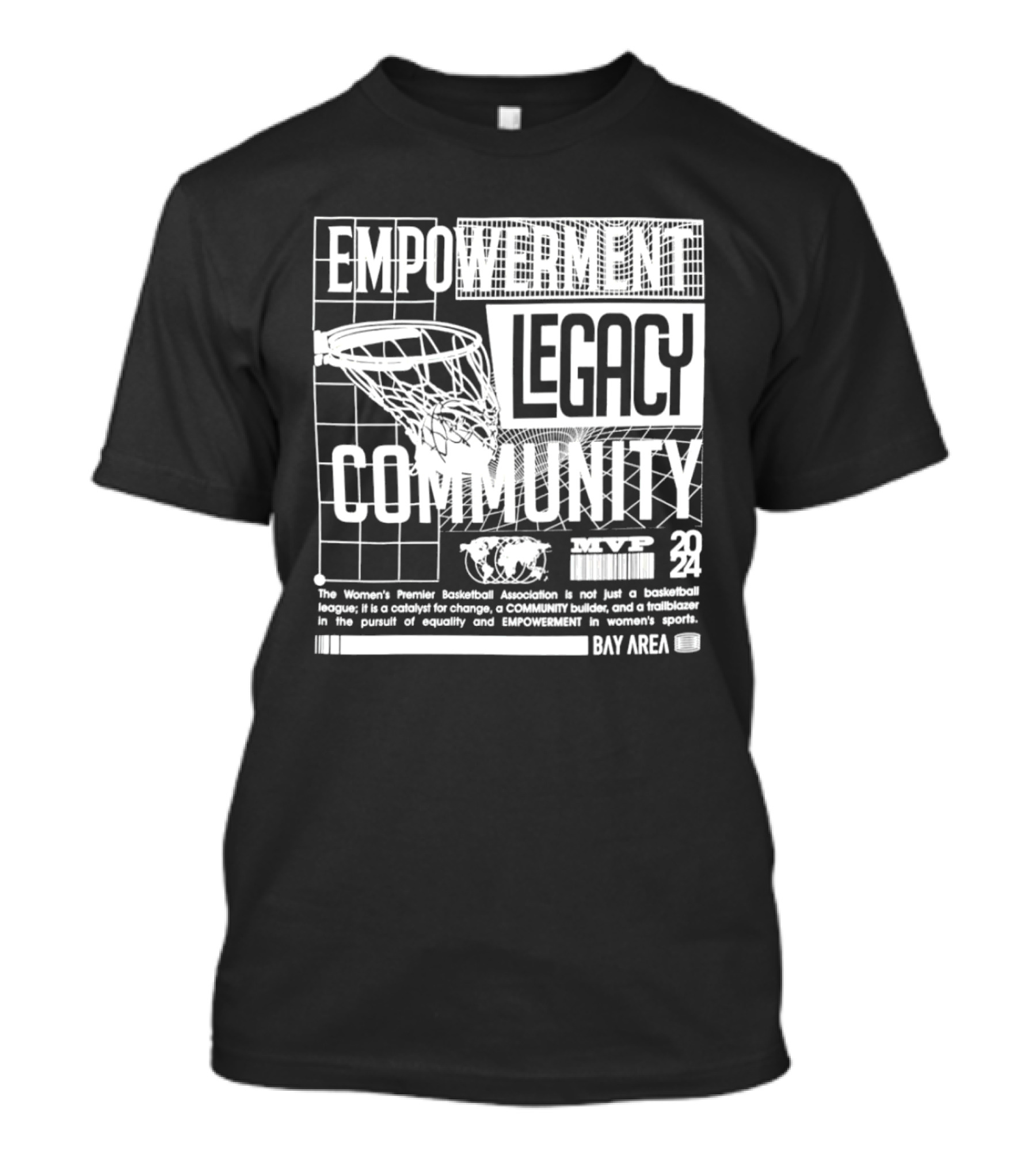 Empowerment Legacy Community Basketball MVP 2024 Bay Area T-Shirt