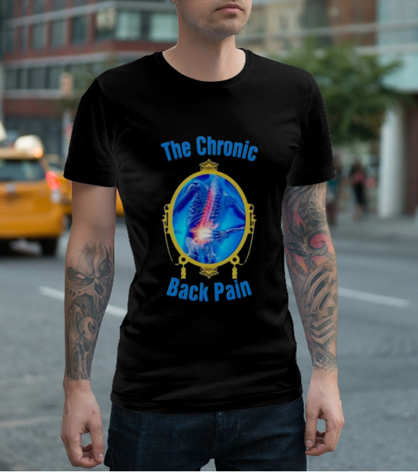 The Chronic Back Pain Skeleton X-Ray Image T-Shirt