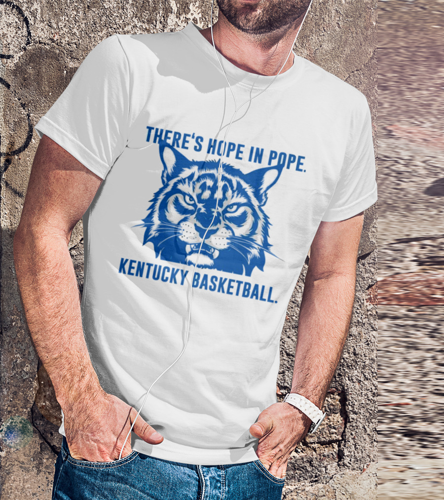 THERE'S HOPE IN POPE KENTUCKY BASKETBALL WILDCATS T-Shirt