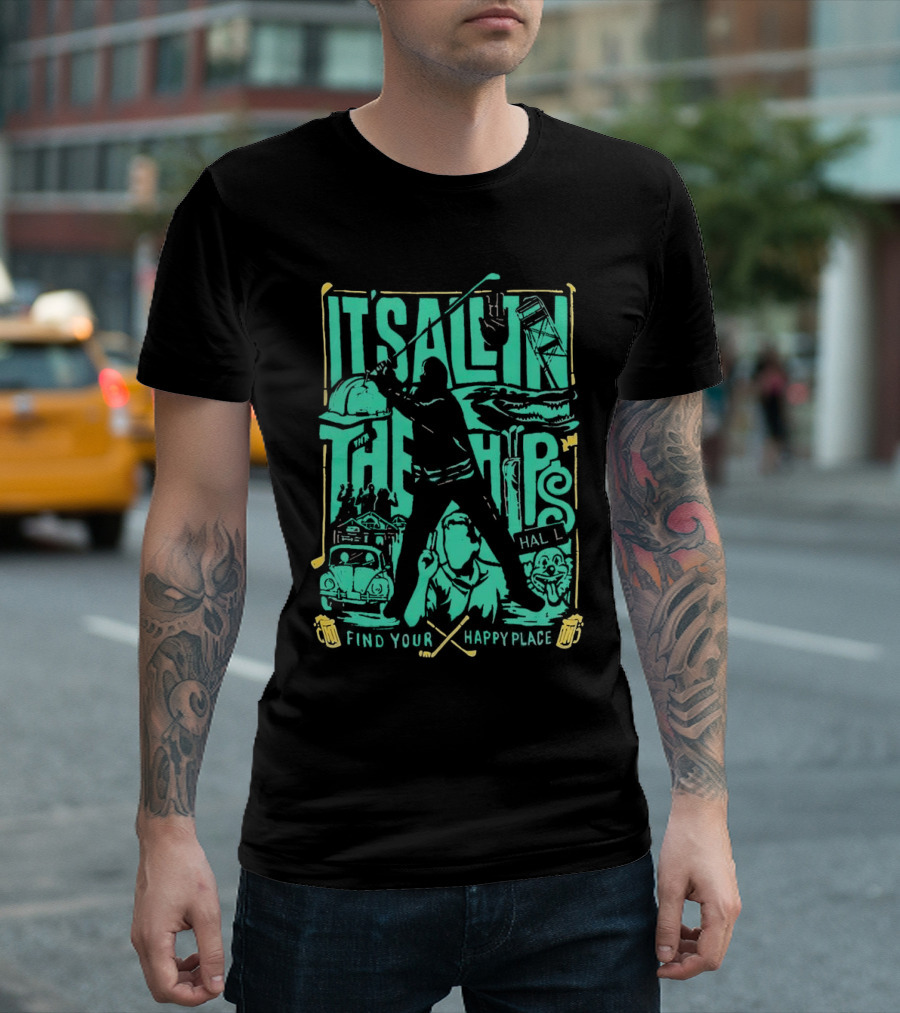 It's All in the Hips Happy Place Golf Silhouette Vintage Cars Golfers T-Shirt
